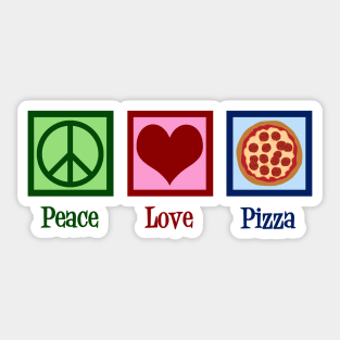 Peace Love Pizza Sticker